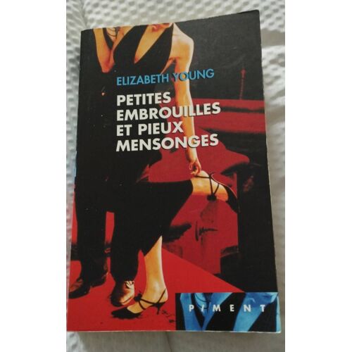 Petites Embrouilles Et Pieux Mensonges D'elizabeth Young. Livre De Poche.