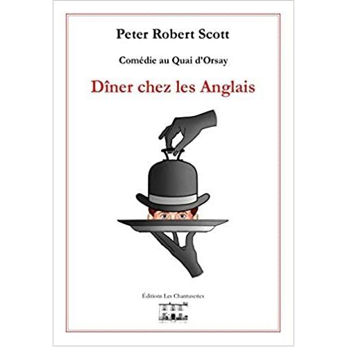 Diner Chez Les Anglais Comedie Au Quai D'orsay