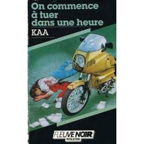 On Commence À Tuer Dans Une Heure