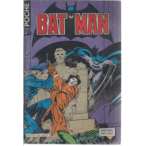 Batman Poche N° 26 ( Bimestriel - Février 1979 ) : " Couronnes Pour Un Héros " ( Batman & Le Soldat Inconnu )