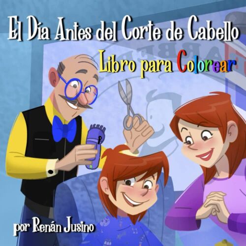 El Día Antes Del Corte De Cabello: Libro Para Colorear