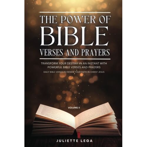 The Power Of Bible Verses And Prayers Volume Ii