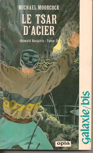 Oswald Bastable Tome 3 - Le Tsar D'acier