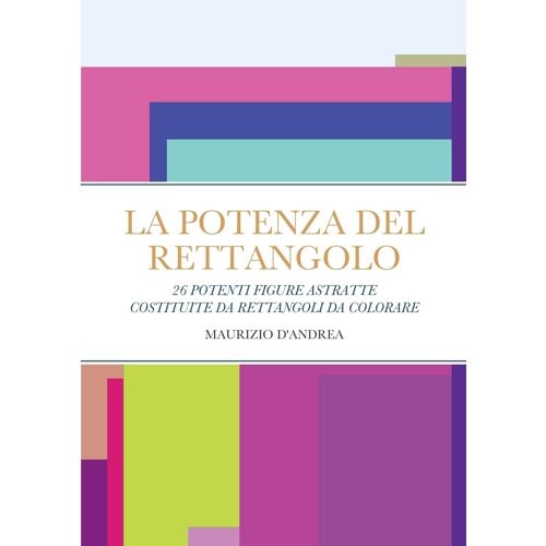 La Potenza Del Rettangolo