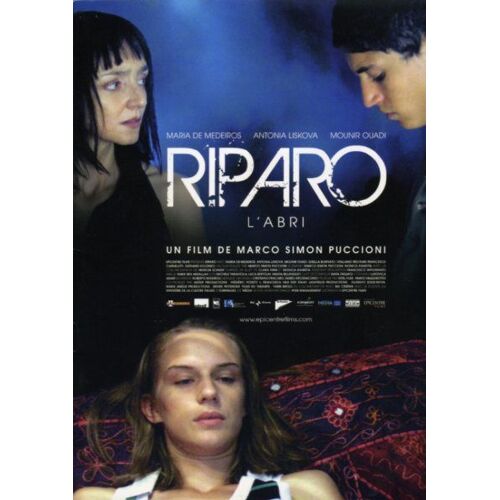 Riparo, L'abri; Dossier, Marco Simon Puccioni, Avec Maria De Medeiros, Antonia Liskova, Mounir Ouadi