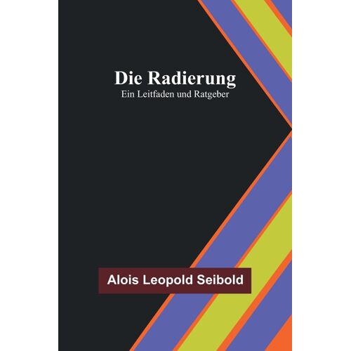 Die Radierung