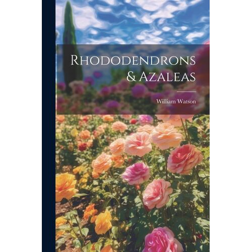 Rhododendrons & Azaleas
