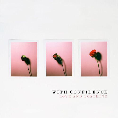 With Confidence - Love And Loathing [Vinyl Lp] Explicit, Colored Vinyl