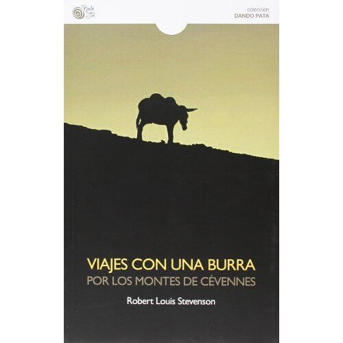 Viaje Con Una Burra Por Los Montes De Cévennes
