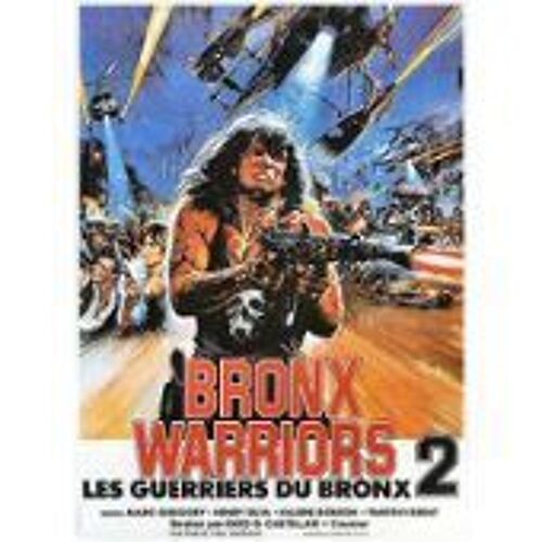 Bronx Warriors 2 - Les Guerriers Du Bronx 2 - Affiche De Cinéma Pliée 120x160 Cm