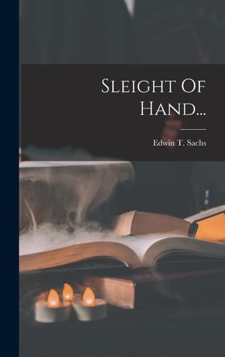 Sleight Of Hand...