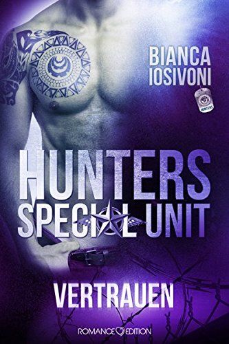 Hunters Special Unit: Vertrauen