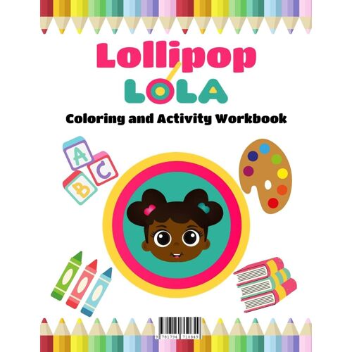 Lollipop Lola Abc Coloring And Activity Book