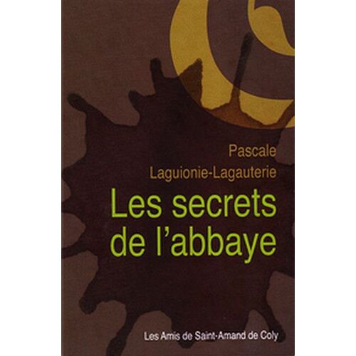Les Secrets De L'abbaye