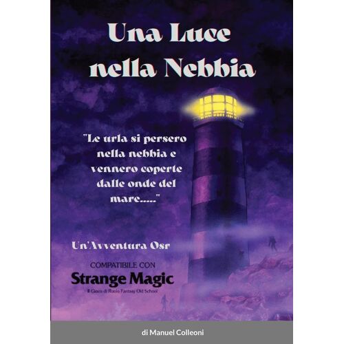 Una Luce Nella Nebbia
