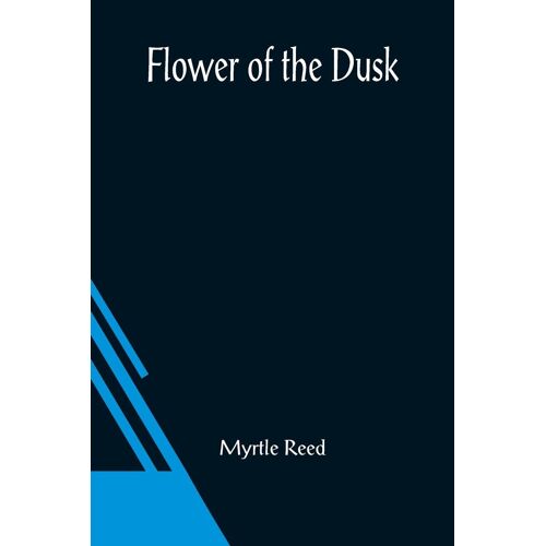 Flower Of The Dusk