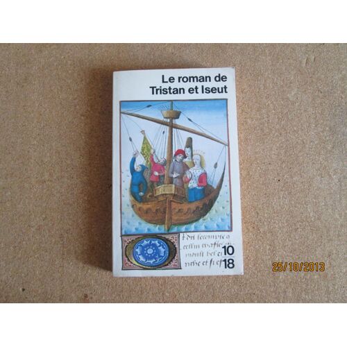 Le Roman De Tristan Et Iseut