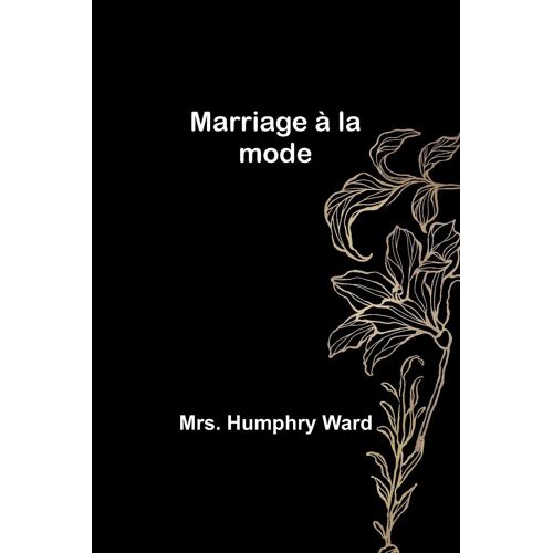 Marriage À La Mode