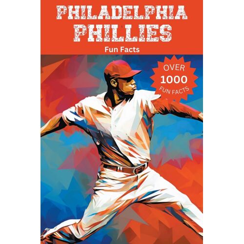 Philadelphia Phillies Fun Facts