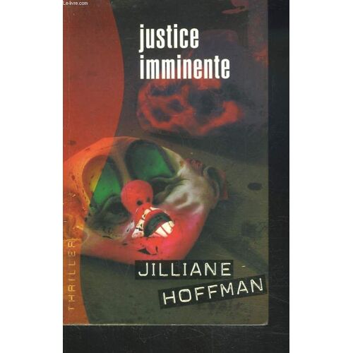 Justice Imminente. Thriller.