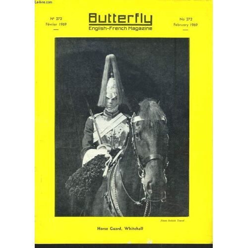 Butterfly, English-French Magazine, N°272, Fevrier 1969. Les Traces De Sabot Du Diable/ La Mode De Londres / De 7 4ab, Pupitre De Codage Codes Postaux/ Etes-Vous Gourmet ?/ Hilarite ...