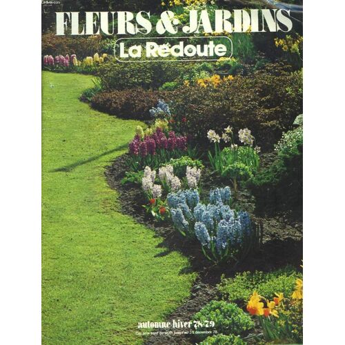 Fleurs Et Jardins. La Redoute Automne-Hier 1978-1979.