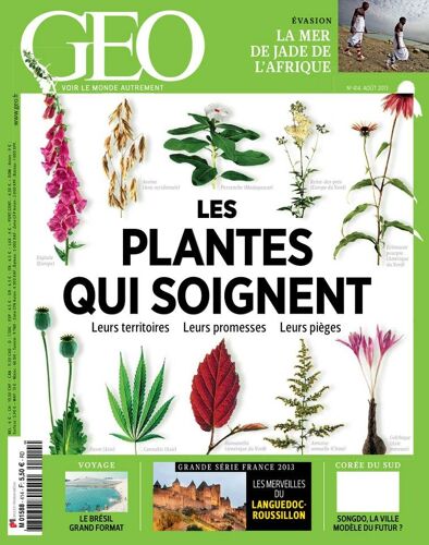 Geo 414  Aout 2013 Les Plantes Qui Soignent