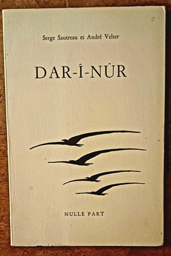 Dar-I-Nur Serge Sautreau-Andre Velter Signe