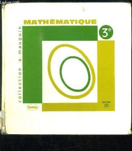 Mathématique. Classe De Troisième.