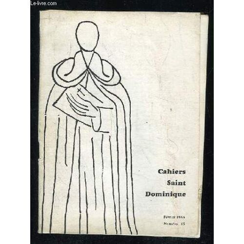 Cahiers Saint Dominique N° 65 Fevrier 1966.