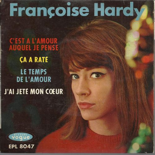 C'est À L'amour Auquel Je Pense (Hardy, Samyn) 3'10 - Ça A Raté (Hardy, Samyn) 2'00 / Le Temps De L'amour (Salvet, Morisse, Dutronc) 2'25 - J'ai Jeté Mon Coeur (Hardy, Samyn) 2'30