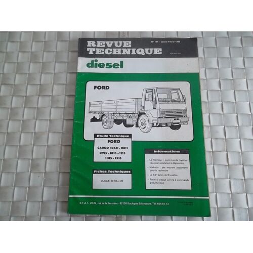 Revue Technique Camion Ford Cargo 0711 - 0811 - 0813 - 0815 Etc....