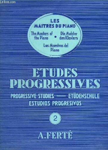Etudes Progressives / Progressives Studies / Etüdenschule / Estudios Progresivos - Volume 2