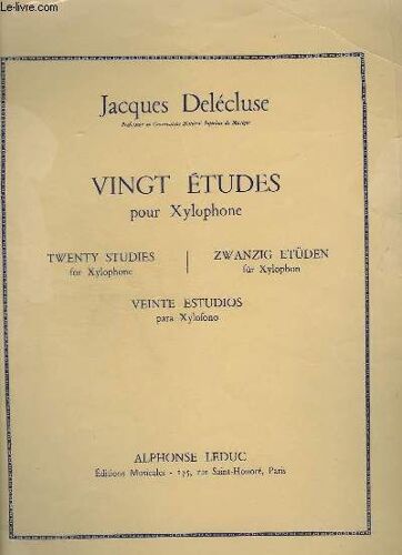 20 Etudes Pour Xylophone / 20 Studies For Xylophone / 20 Etüden Für Xylophon / 2 Estudios Para Xylofono - Textex Francais / Anglais / Allemand / Espagnol.