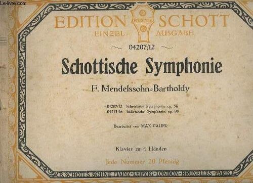 Schottische Symphonie - N°04207/12 - Op.56 - Klavier Zu 4 Händen.