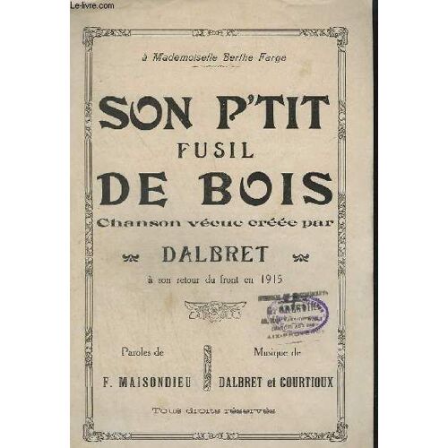 Son Petit Fusil De Bois.