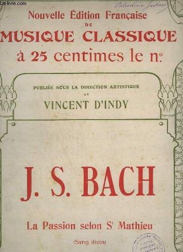 La Passion Selon St Mathieu - Sang Divin - Piano Et Chant.