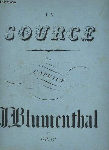 La Source - Caprice Pour Piano - Op. 1°.