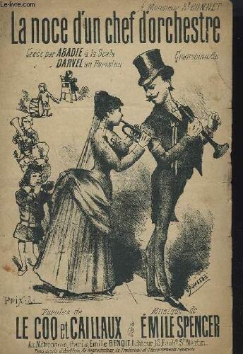 La Noce D'un Chef D'orchestre - Chansonnette.