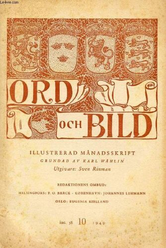 Ord Och Bild, Femtioåttonde Årgången, 1949, Tionde Häftet (Innehåll: Forgrunnsskikkelser Nyere Norsk Malerkunst. V. Agnes Hiorth Av Pola Gauguin. Arvers Och Hans Sonett. Av Teddy Brunius. ...