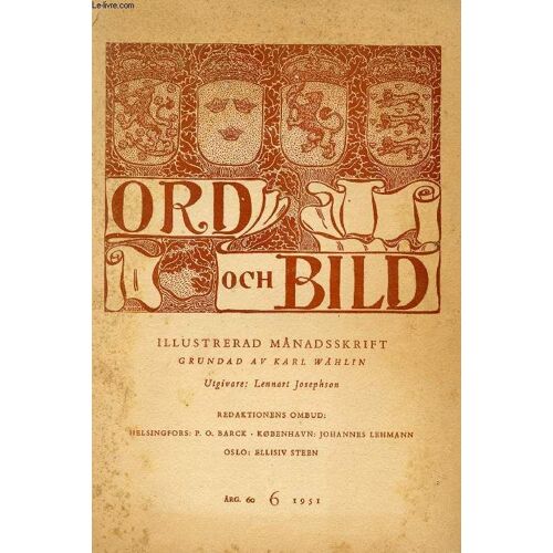 Ord Och Bild, Sextionde Årgången, 1951, Sjätte Häftet (Innehåll: Evert Lundquist. Av Teddy Brunius. En Sjungande Geometri. Av Eugen Wretholm. Nogle Danske Bøger. Af Jørgen Andersen. Storm P. ...