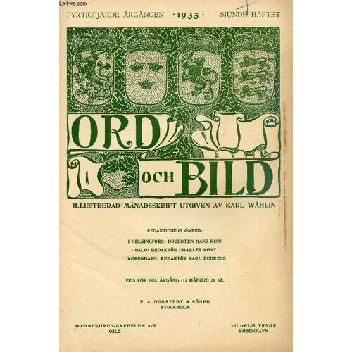 Ord Och Bild, Fyrtiofjärde Årgången, 1935, Sjunde Häftet (Innehåll: Svensk Målarkonst På Konstakademiens Jubileumsutställning. Av August Hahr. Den Döda Fågeln. Av Ragnar Jändel. Ur ...