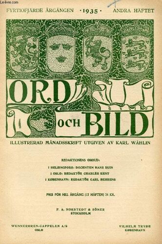 Ord Och Bild, Fyrtiofjärde Årgången, 1935, Andra Häftet (Innehåll: Carl Gustaf Tessin. Överintendenten. Med Anledning Av Konstakademiens 200 Årsdag. Av Walfrid Holst. Carl Gustaf Tessin ...