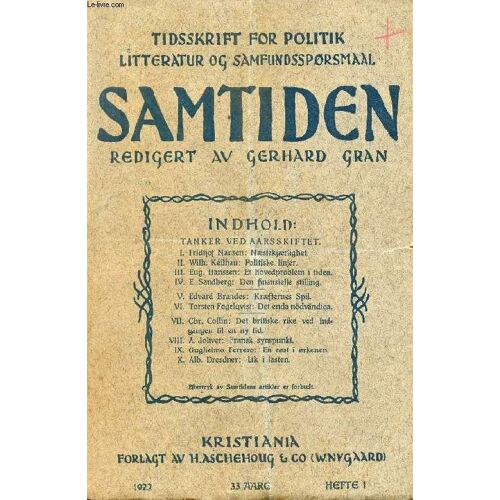 Samtiden, 1922, 33 Aarg, Hefte 1, Tidsskrift For Politik, Litteratur Og Samfundsspørgsmaal (Indhold: Tanker Ved Aarsskiftet. I. Fr. Nansen: Nestekjærlighet. Ii. Wilh. Keilhau: Politiske ...