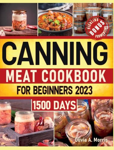 Canning Meat Cookbook For Beginners