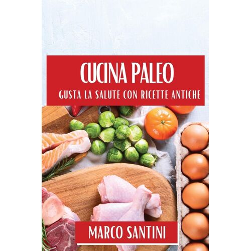 Cucina Paleo