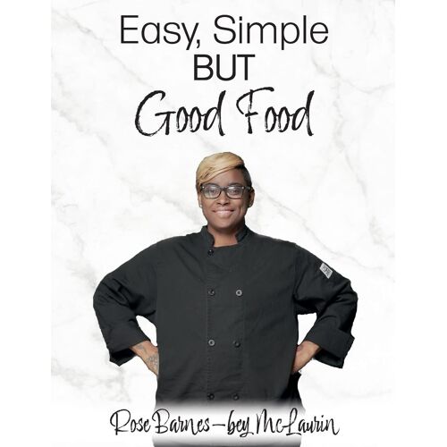 Easy, Simple But Good Food
