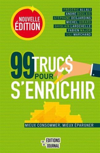 99 Trucs Pour S'enrichir, Nouvelle Édition