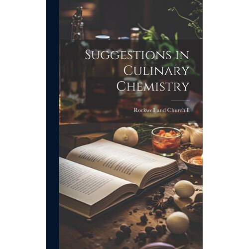 Suggestions In Culinary Chemistry