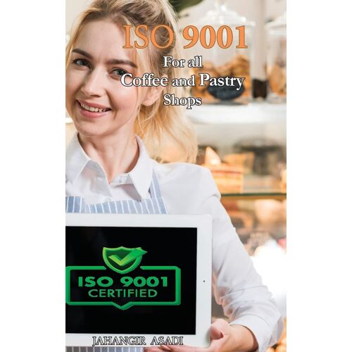 Iso 9001 For All Coffee And Pastry Shops